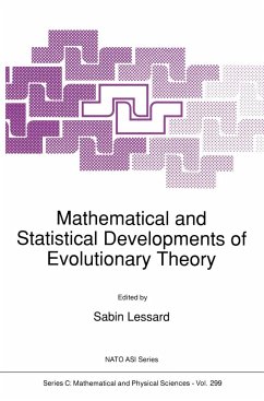 Mathematical and Statistical Developments of Evolutionary Theory - Lessard, S. (ed.)