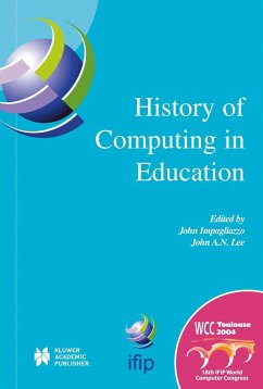History of Computing in Education - Impagliazzo, John / Lee, John A.N. (eds.)