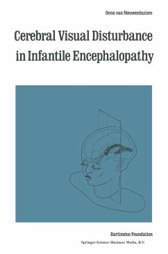 Cerebral Visual Disturbance in Infantile Encephalopathy - Nieuwenhuizen, O.