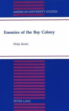 Enemies of the Bay Colony - Ranlet, Philip