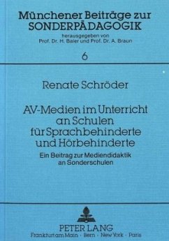 Cover AV-Medien im Unterricht an Schulen für Sprachbehinderte und Hörbehinderte