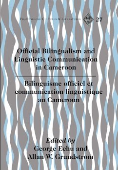Cover Official Bilingualism and Linguistic Communication in Cameroon- Bilinguisme officiel et communication linguistique au Cameroun
