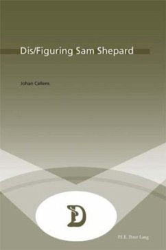 Dis/Figuring Sam Shepard - Callens, Johan