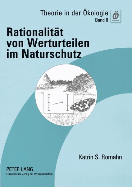 Rationalität von Werturteilen im Naturschutz