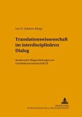 Translationswissenschaft im interdisziplinären Dialog
