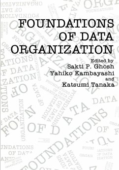 Foundations of Data Organization - Ghosh, Sakti P.; Kambayashi, Yahiko; Tanaka, Katsume