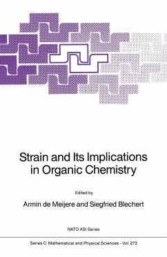 Strain and Its Implications in Organic Chemistry - de Meijere, Armin (ed.) / Blechert, Siegfried