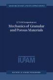 Iutam Symposium on Mechanics of Granular and Porous Materials