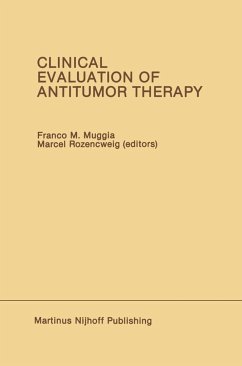 Clinical Evaluation of Antitumor Therapy - Muggia, Franco M. / Rozencweig, Marcel (eds.)