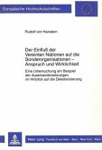 Der Einfluss der Vereinten Nationen auf die Sonderorganisationen - Anspruch und Wirklichkeit