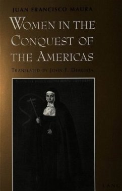 Women in the Conquest of the Americas - Maura, Juan Francisco