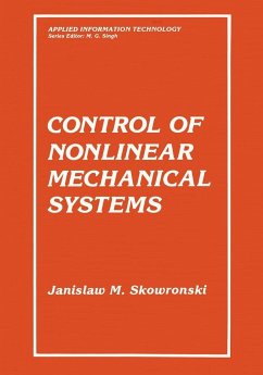 Control of Nonlinear Mechanical Systems - Skowronski, Jan M.