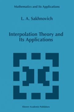 Interpolation Theory and Its Applications - Sakhnovich, Lev A.