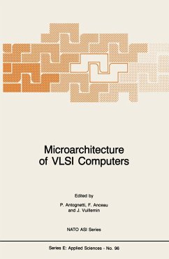 Microarchitecture of VLSI Computers - Antognetti, P. (ed.) / Anceau, F. / Vuillemin, J.