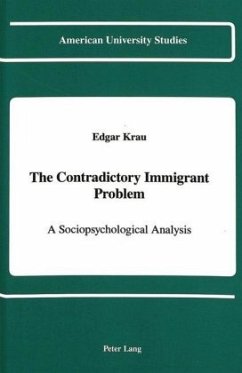 The Contradictory Immigrant Problem - Krau, Edgar