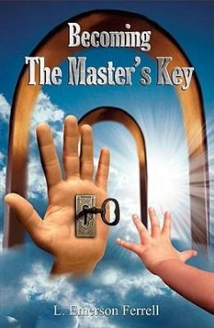Becoming The Master's Key - Ferrell, L. Emerson