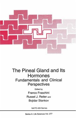 The Pineal Gland and Its Hormones: - Fraschini, Franco; Fraschini; Fraschini, F.; North Atlantic Treaty Organization