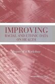 Improving Racial and Ethnic Data on Health