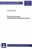 Die querulatorische Justizdienstaufsichtsbeschwerde