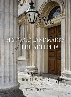 Historic Landmarks of Philadelphia - Moss, Roger W