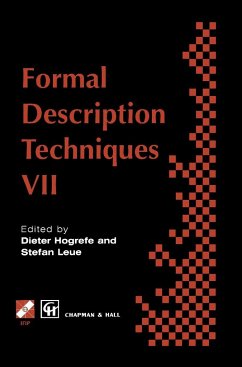 Formal Description Techniques VII - Hogrefe, D. / Leue, S. (eds.)