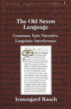 The Old Saxon Language - Rauch, Irmengard