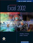 The O'Leary Series: Excel 2002- Introductory - O'Leary, Timothy J / O'Leary, Linda I