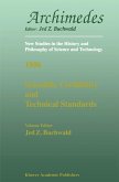 Scientific Credibility and Technical Standards in 19th and Early 20th Century Germany and Britain