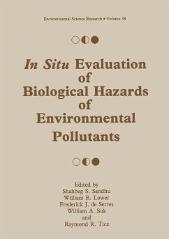 In Situ Evaluation of Biological Hazards of Environmental Pollutants - Sandhu, Shabeg S. (ed.) / Lower, William R. / de Serres, Frederick J. / Suk, William A. / Tice, Raymond R.