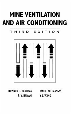 Mine Ventilation and Air Conditioning - Hartman, Howard L; Mutmansky, Jan M; Ramani, Raja V; Wang, Y J