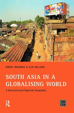 South Asia in a Globalising World - Bradnock, Bob; Williams, Glynn