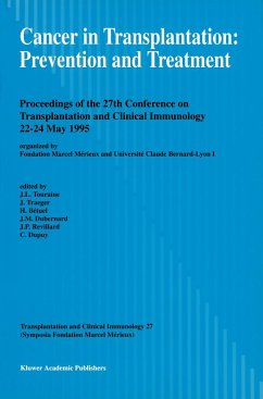 Cancer in Transplantation: Prevention and Treatment - Touraine, J.-L. / Traeger, J. / Btuel, H. / Dubernard, J.M. / Revillard, J.P. / Dupuy, C. (eds.)