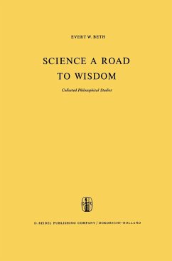 Science a Road to Wisdom - Beth, Evert W.