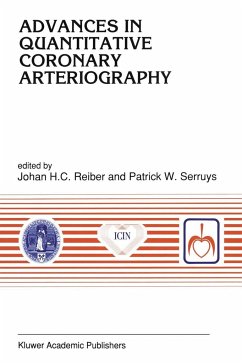 Advances in Quantitative Coronary Arteriography - Reiber, Johan; Reiber, J H C
