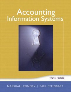 Accounting Information Systems: United States Edition - Romney Marshall, B. und John Steinbart Paul