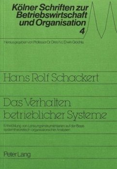 Das Verhalten betrieblicher Systeme - Schaeckert, Hans Rolf