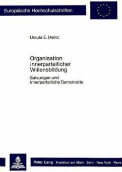 Organisation innerparteilicher Willensbildung - Heinz, Ursula