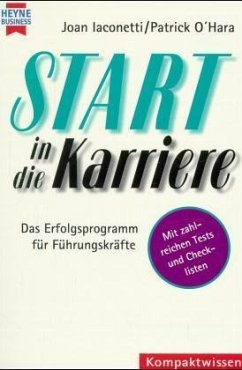 Start in die Karriere - Iaconetti, Joan; O'Hara, Patrick