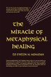 The Miracle of Metaphysical Healing - Bild 1