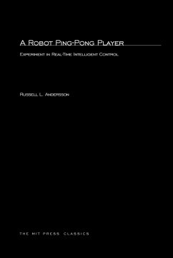 A Robot Ping-Pong Player - Andersson, Russell L.