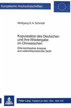 Kopulasätze des Deutschen und ihre Wiedergabe im Chinesischen - Schmidt, Wolfgang G.A.