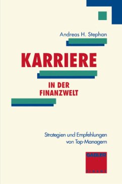 Karriere in der Finanzwelt - Stephan, Andreas H.