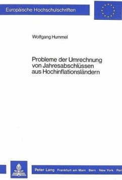 Probleme der Umrechnung von Jahresabschlüssen aus Hochinflationsländern - Hummel, Wolfgang