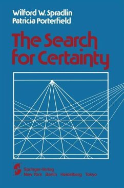 The Search for Certainty - Spradlin, W. W.; Porterfield, P. B.