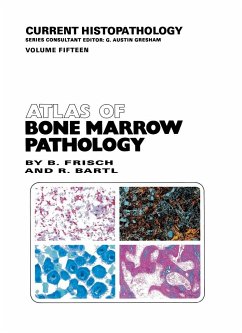 Atlas of Bone Marrow Pathology - Frisch, Bertha; Bartl, Reiner