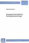 Energiewirtschaftliche Konzessionsverträge