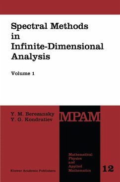 Spectral Methods in Infinite-Dimensional Analysis - Berezansky, Yu.M.;Kondratiev, Y. G.
