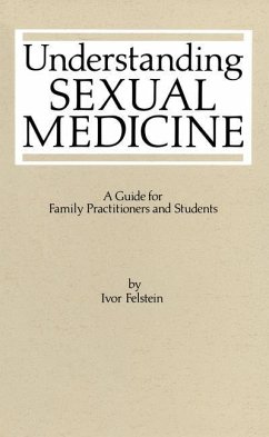 Understanding Sexual Medicine - Felstein, I. L.