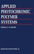 Applied Photochromic Polymer Systems - Bild 1