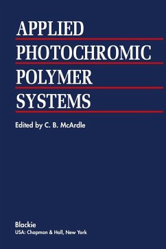 Applied Photochromic Polymer Systems - McArdle, C. B.